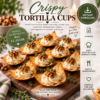 Crispy Tortilla Cups Recipe